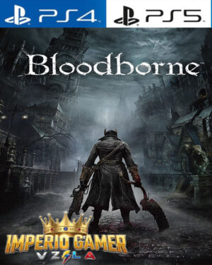 BLOODBORNE PS4 | PS5