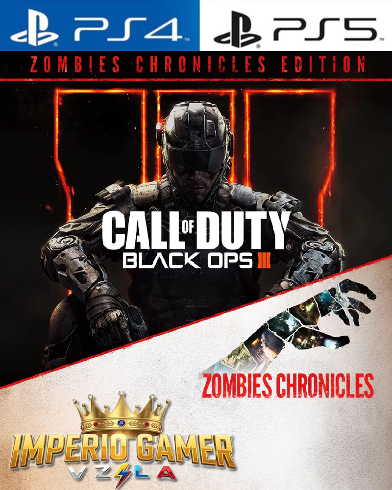 CALL OF DUTY BLACK OPS III EDITION ZOMBIES CHRONICLES PS4 | PS5