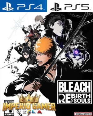 BLEACH REBIRTH OF SOULS PS4 | PS5