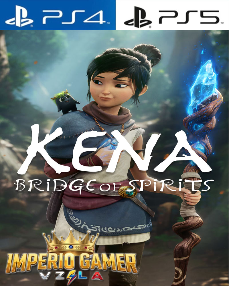 KENA: BRIDGE OF THE SPIRITS PS4 | PS5