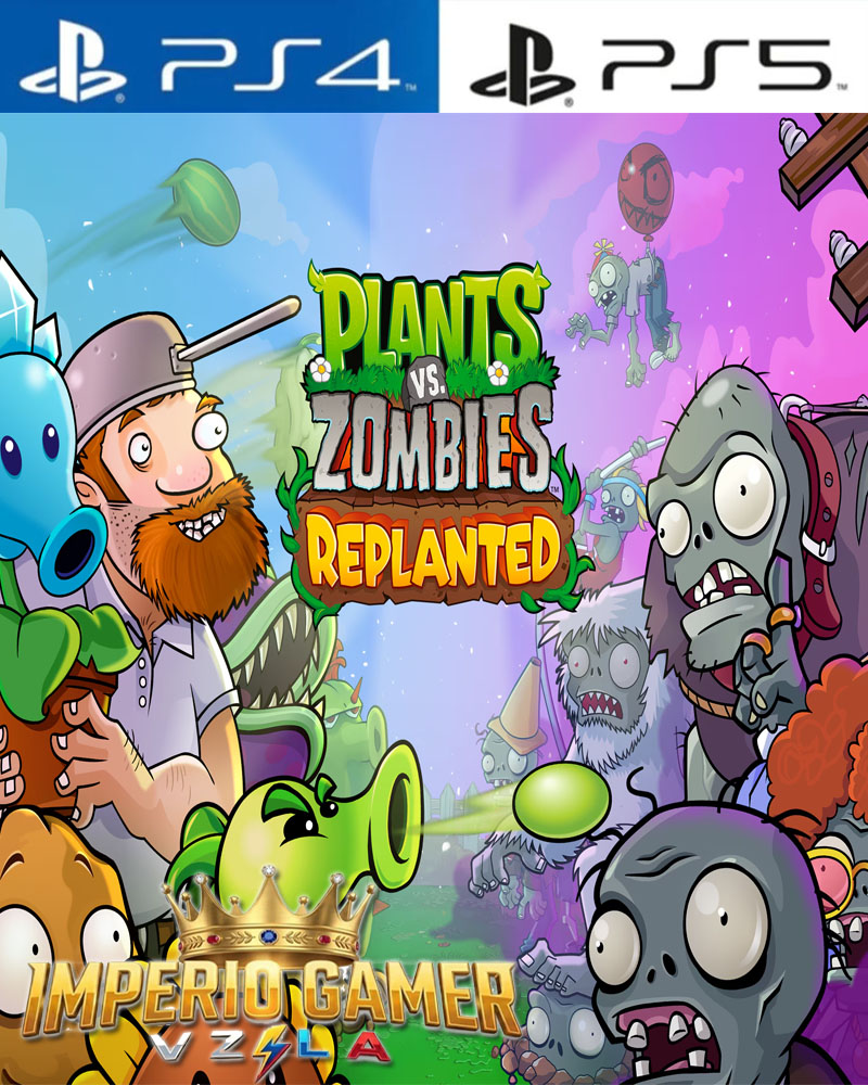 PLANTA VS ZOMBIE REPLANTED PS4 | PS5